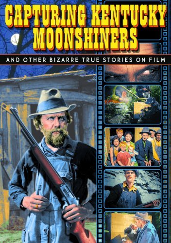 Capturing Kentucky Moonshiners/Capturing Kentucky Moonshiners@MADE ON DEMAND@This Item Is Made On Demand: Could Take 2-3 Weeks For Delivery